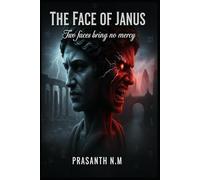 The Face of Janus: Two faces bring no mercy