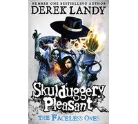 The Faceless Ones: (3) (Skulduggery Pleasant)