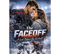 The Faceoff - A Look Before the Kickoff: Thrilling college sports romance