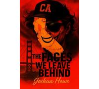 The Faces we Leave Behind: A Detective Grace Novel