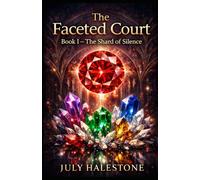The Faceted Court: Book I: The Shard of Silence