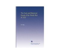 The Facts and Historical Events of the Toledo War of 1835