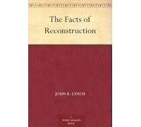 The Facts of Reconstruction