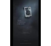 The Fading Frame: Echoes of a Vanished Moment