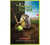 The Fading Garden: A Subtraction Story (Melody's Secret Garden of Numbers)