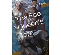 The Fae Queen’s Torn: 3 (The Queens Chronicles)