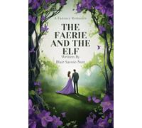 The Faerie and The Elf