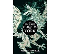 The Faerie Hounds of York