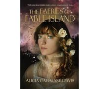 The Faeries Of Fable Island