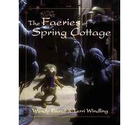 The Faeries of Spring Cottage