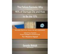 The Failure Formula: Why 90% of Startups Die and How to Be the 10%