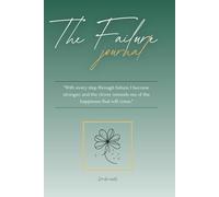 The Failure Journal: Transform Your Struggles Into Strength in 30 Days