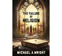 The Failure of Religion: The Rise of Spirit and the Fall of Control