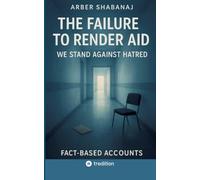 The Failure to Render Aid: We Stand Against Hatred