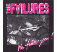 The Failures - We Follow You