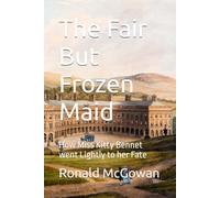 The Fair But Frozen Maid: How Miss Kitty Bennet went Lightly to her Fate