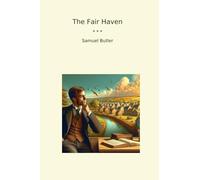 The Fair Haven (Classic Books)