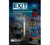 The Fairground of Fear: A Puzzle Novel (Exit: the Book)
