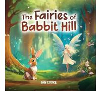 The Fairies of Rabbit Hill
