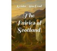 The Fairies of Scotland (Famous Scots)