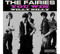 The Fairies You Win/Willy Nilly (Vinyl) 7" Single