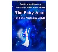 The Fairy Ainé and the Northern Lights