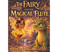 The Fairy and the Magical Flute: 2 (Unicorn Valley Series)