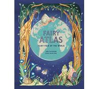 The Fairy Atlas: Fairy Folk of the World