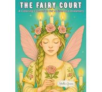 The Fairy Court: 50 Serene Fairy Portraits for Adults and Teens | Intricate Line Art Coloring Pages with Delicate Details and Luminous Beauty (The Gatekeepers)