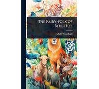 The Fairy-folk of Blue Hill