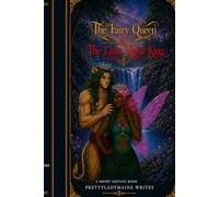 THE FAIRY QUEEN & THE LION MANE KING A SHORT FANTASY BOOK