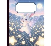 The Fairy Rabbit of the Stars : Composition Notebook: Wide Ruled excellent back to school or Work gift for girls, teenagers & adults | School Supplies