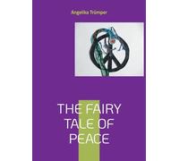 The Fairy Tale of Peace
