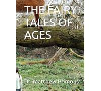 THE FAIRY TALES OF AGES