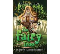 THE FAIRY TREE: A Shadow Harbor Mystery