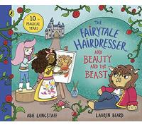 The Fairytale Hairdresser and Beauty and the Beast: New Edition (The Fairytale Hairdresser, 8)