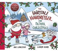 The Fairytale Hairdresser and Father Christmas (The Fairytale Hairdresser, 5)