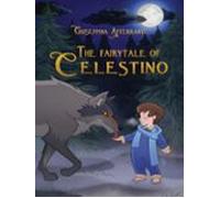 The Fairytale Of Celestino (ebook)