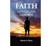 THE FAITH: LIGHT IN THE DARKNESS