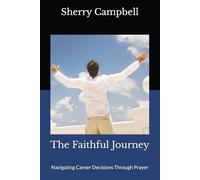 The Faithful Journey: Navigating Career Decisions Through Prayer