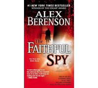 The Faithful Spy: 1 (A John Wells Novel)