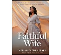 The faithful wife: True to the end