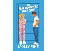 The Fake Boyfriend Next Door