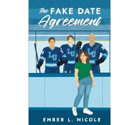 The Fake Date Agreement (Lamont U Book 1)