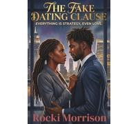 The Fake Dating Clause