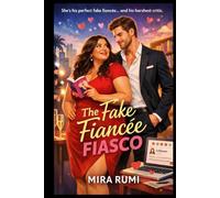 The Fake Fiancee Fiasco