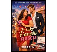 The Fake Fiancee Fiasco