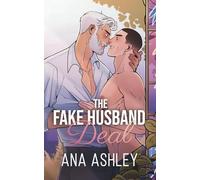 The Fake Husband Deal: 2 (Spencer Brothers Illustrated Edition)