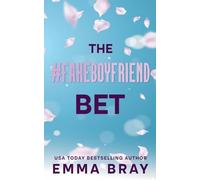 The #FakeBoyfriend Bet: 1 (Fauxmance Files)