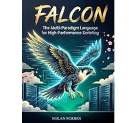 The Falcon Dictionary of Computer Programming Language (The Aether Verge Collective)